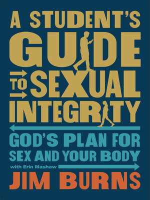 cover image of A Student's Guide to Sexual Integrity